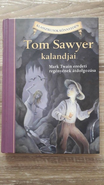 Mark Twain: Tom Sawyer kalandjai