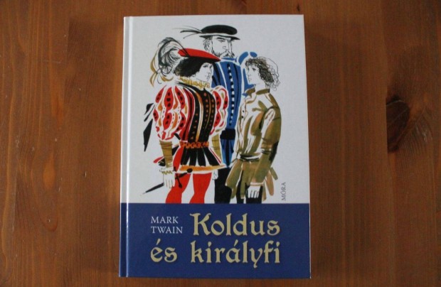 Mark Twain - Koldus s kirlyfi