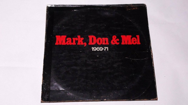 Mark, Don & Mel 1969-71 LP bakelitlemez elad