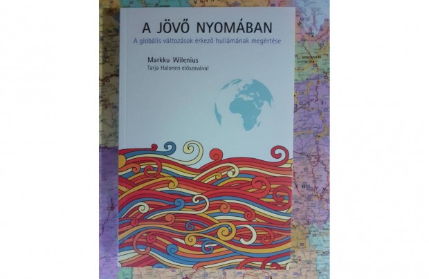 Markku Wilenius: A jövő nyomában