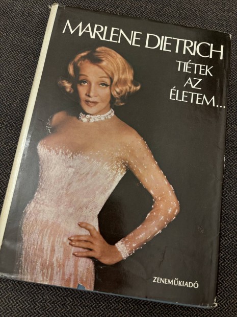 Marlene Dietrich Titek az letem...