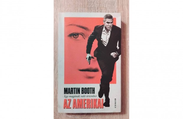 Martin Booth Az Amerikai knyv