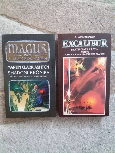 Martin Clark Ashton: Shadoni krnika (M.A.G.U.S.) + Excalibur