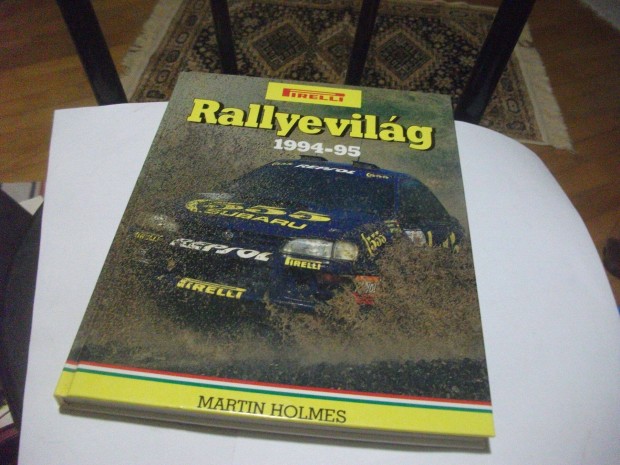 Martin Holmes - Rallyevilg 1994-95 - Rally bajnoksgok s Eurpa