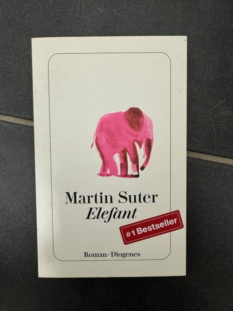 Martin Suter Elefant Nmet nyelven