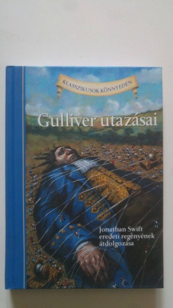 Martin Woodside Gulliver utazsai - Jonathan Swift eredeti regnynek