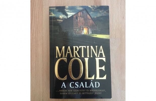 Martina Cole: A csald c. knyv