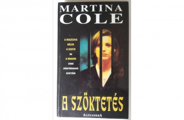Martina Cole: A szktets