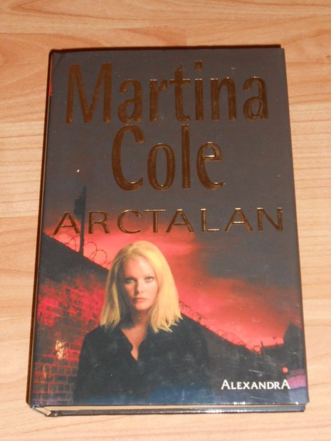 Martina Cole: Arctalan