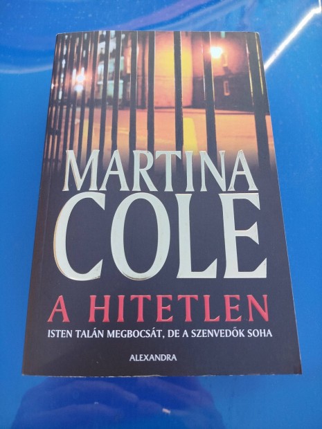 Martina Cole - A hitetlen 