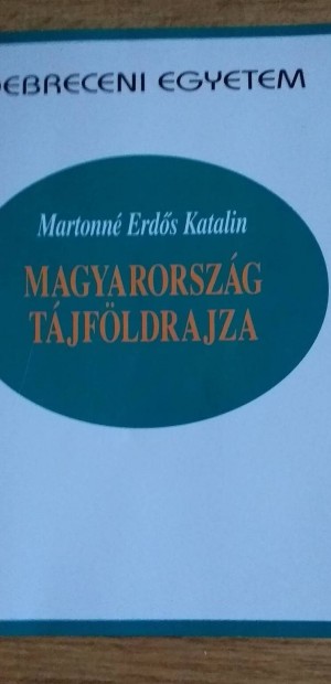 Martonn Erds Katalin-Magyarordzag tjfldrajza