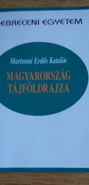 Martonn Erds Katalin: Magyarorszg tjfldrajza