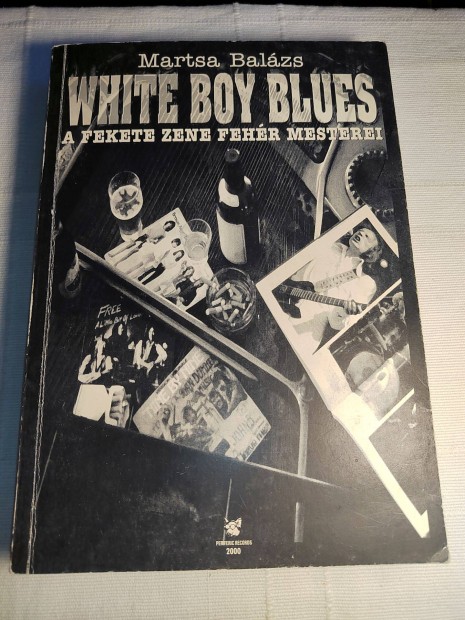 Martsa Balzs: White Boy Blues