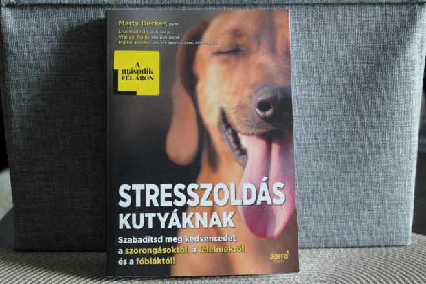 Marty Becker Stresszolds kutyknak