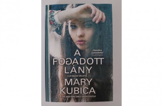 Mary Kubica: A fogadott lny