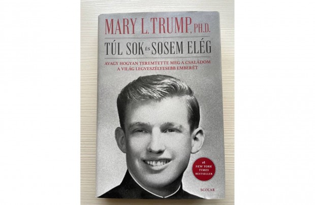 Mary L. Trump - Tl sok s sosem elg