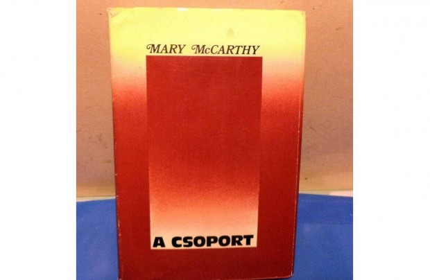 Mary Mc Carthy: A csoport