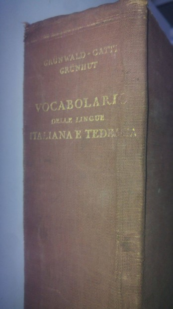 Massimo Grunhut Vocabolario delle lingue italiana e tedesca olasz-nme