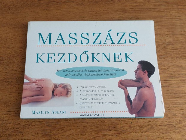 Masszzs kezdknek - letmaszthat formtom kpes kziknyv