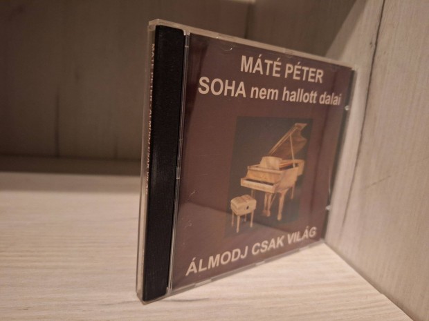 Mt Pter - Soha Nem Hallott Dalai - lmodj Csak Vilg CD