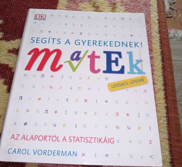 Matekknyv Carol Vorderman: Segts a gyerekednek/ Matek/!