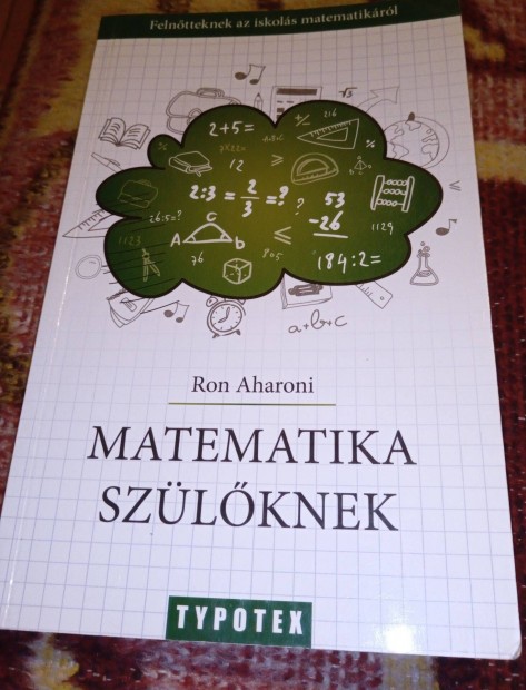 Matekknyv! Ron Aharoni: Matematika szlknek!