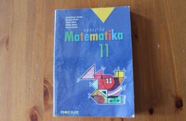 Matematika 11. tanknyv ( Mozaik )