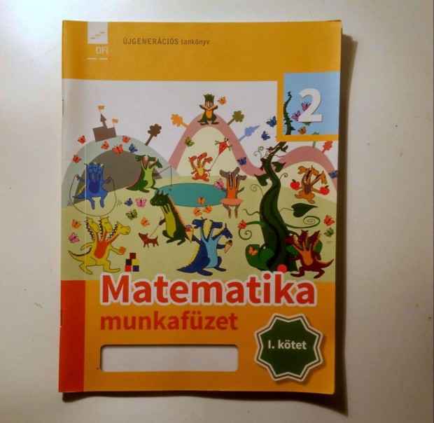 Matematika 2. Munkafzet I.ktet (2018) 6kp+tartalom