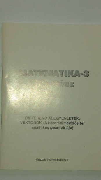 Matematika-3 ii/a Rsz - Mszaki informatikai szak