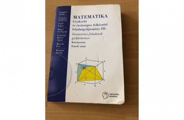 Matematika - Gyakorl s rettsgire felkszt feladatgyjtemny III