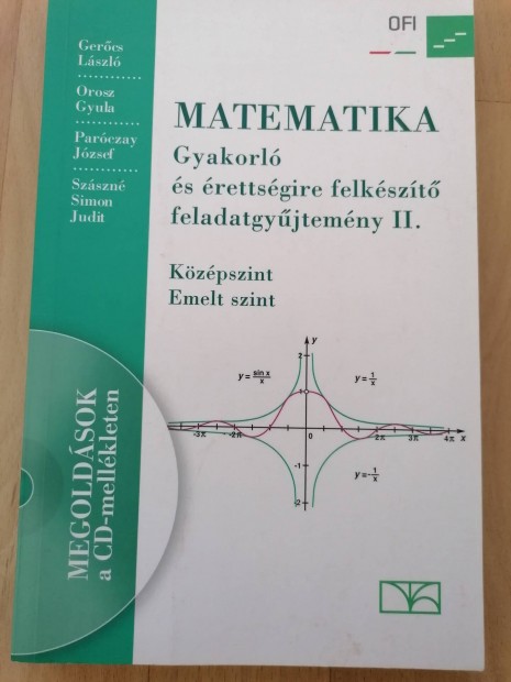 Matematika gyakorl s rettsgire felkszt feladatgyjtemny II. 