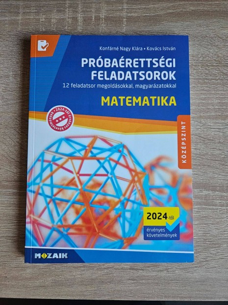 Matematika knyv: Matematika prbarettsgi feladatsorok - Kzpszint