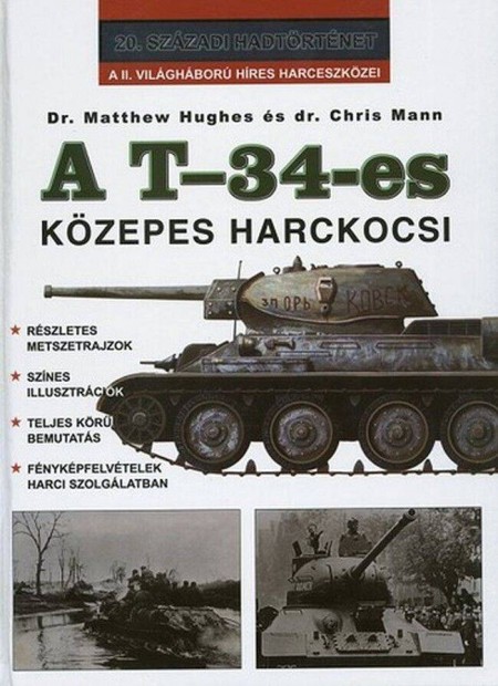Matthew Hughes Chris Mann A T-34-es kzepes harckocsi