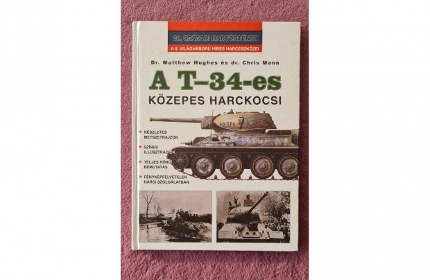 Matthew Hughes & Chris Mann: A T-34-es kzepes harckocsi