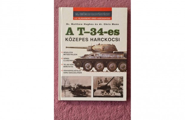 Matthew Hughes & Chris Mann: A T-34-es kzepes harckocsi