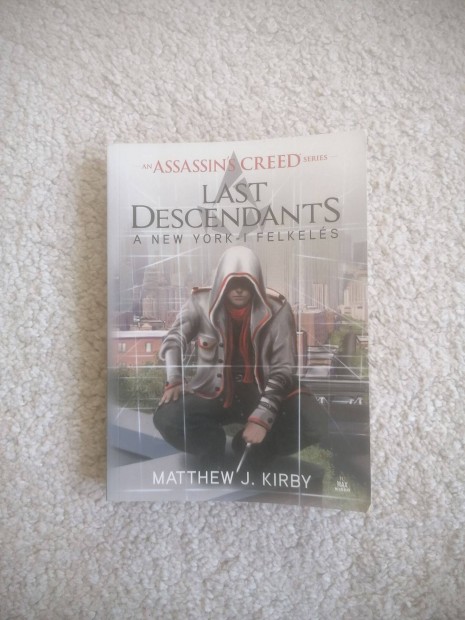 Matthew J. Kirby: Assassin's Creed - A New York-i felkels