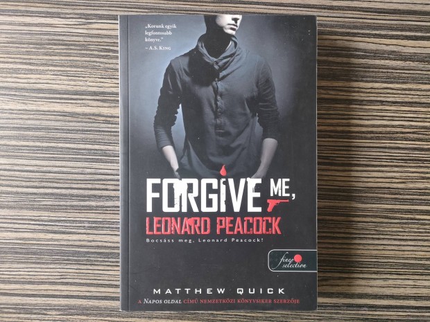 Matthew Quick: Bocsáss meg, Leonard Peacock!