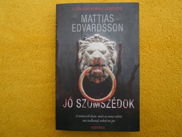 Mattias Edvardsson: J szomszdok /Svd krimik/