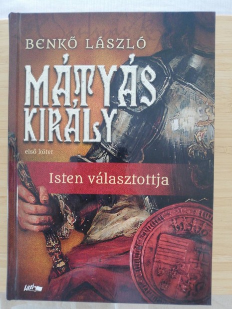 Mtys kirly - Isten vlasztottja (knyv) 