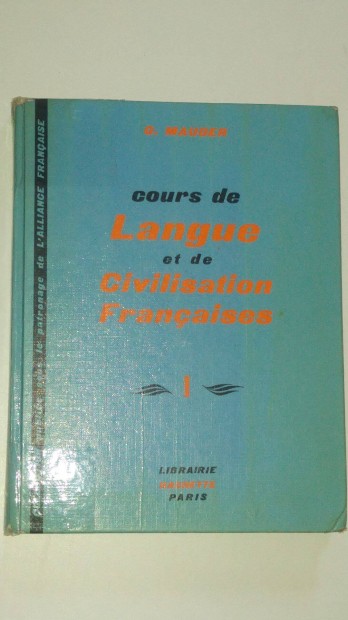 Mauger Cours de Langue et de Civilisation Francaises I