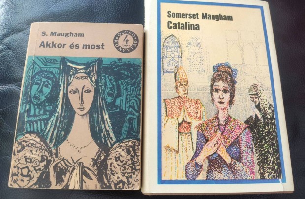 Maugham : Akkor s most / Catalina