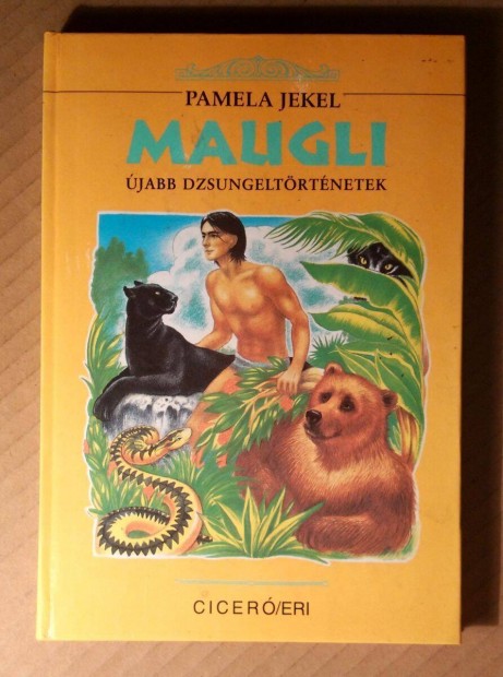 Maugli - jabb Dzsungeltrtnetek (Pamela Jekel) 1997 (8kp+tartalom)