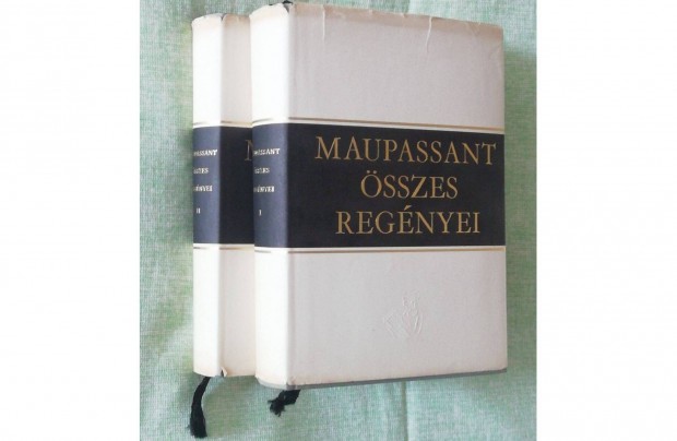 Maupassant sszes regnyei I.+II. ktet (1967. 826+571 oldal)