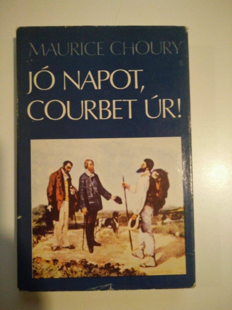 Maurice Choury - J napot, Courbet r