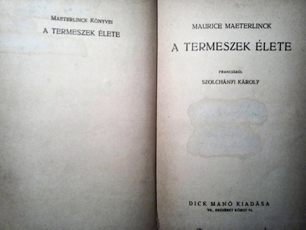 Maurice Maeterlinck: A termeszek lete (Dick Man Kiadsa)
