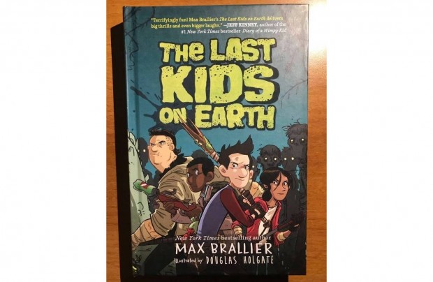 Max Brallier: The last kids on Earth (angol, 10+)