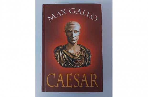 Max Gallo: Caesar