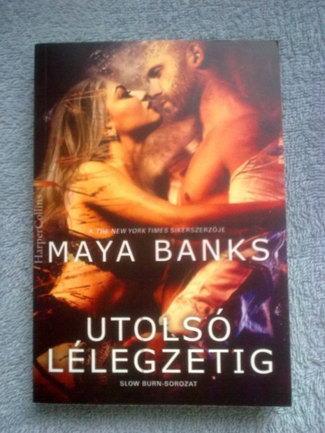 Maya Banks - Utols llegzetig / Romantikus - krimi
