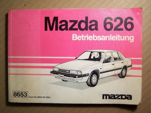 Mazda 626 Kezelsi tmutat (Nmet/Francia) 1985