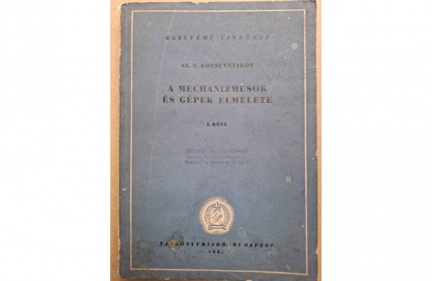 Mechanizmusok és gépek elmélete l. című könyv eladó